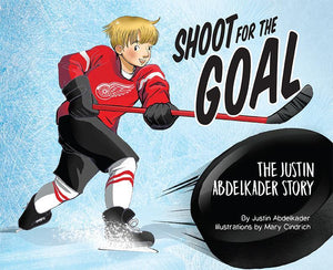 Shoot for the Goal - The Justin Abdelkader Story